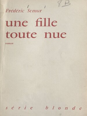 cover image of Une fille toute nue